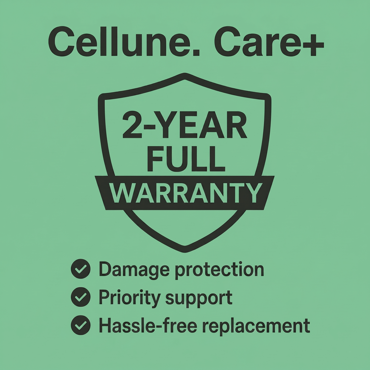 Cellune™ Care+ Protection Plan (2-Year Warranty + Priority Support)